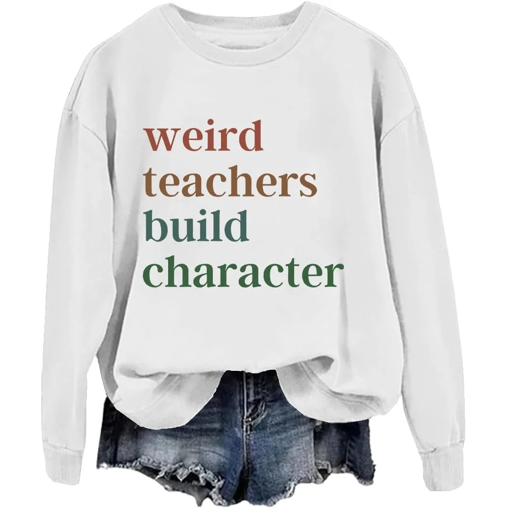 Унисекс свитшот Weird Teachers Build Character, фото №1