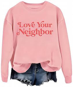 Толстовка Love Your Neighbor - Фото 1
