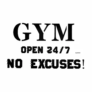 Наклейка на стіну SUPERDANT Gym Open 24/7 No Excuses Вінілова 58 x 35.5 см - Фото 1