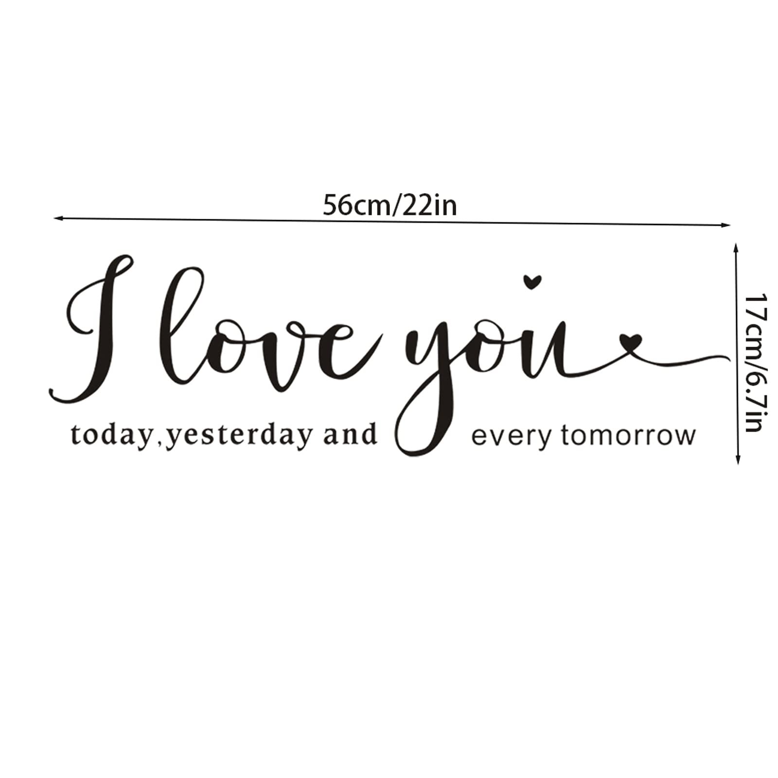 Наклейка на стіну I Love You Removable I Love You Today Yesterday and Every Tomorrow Вінілова Романтична цитата, фото №7