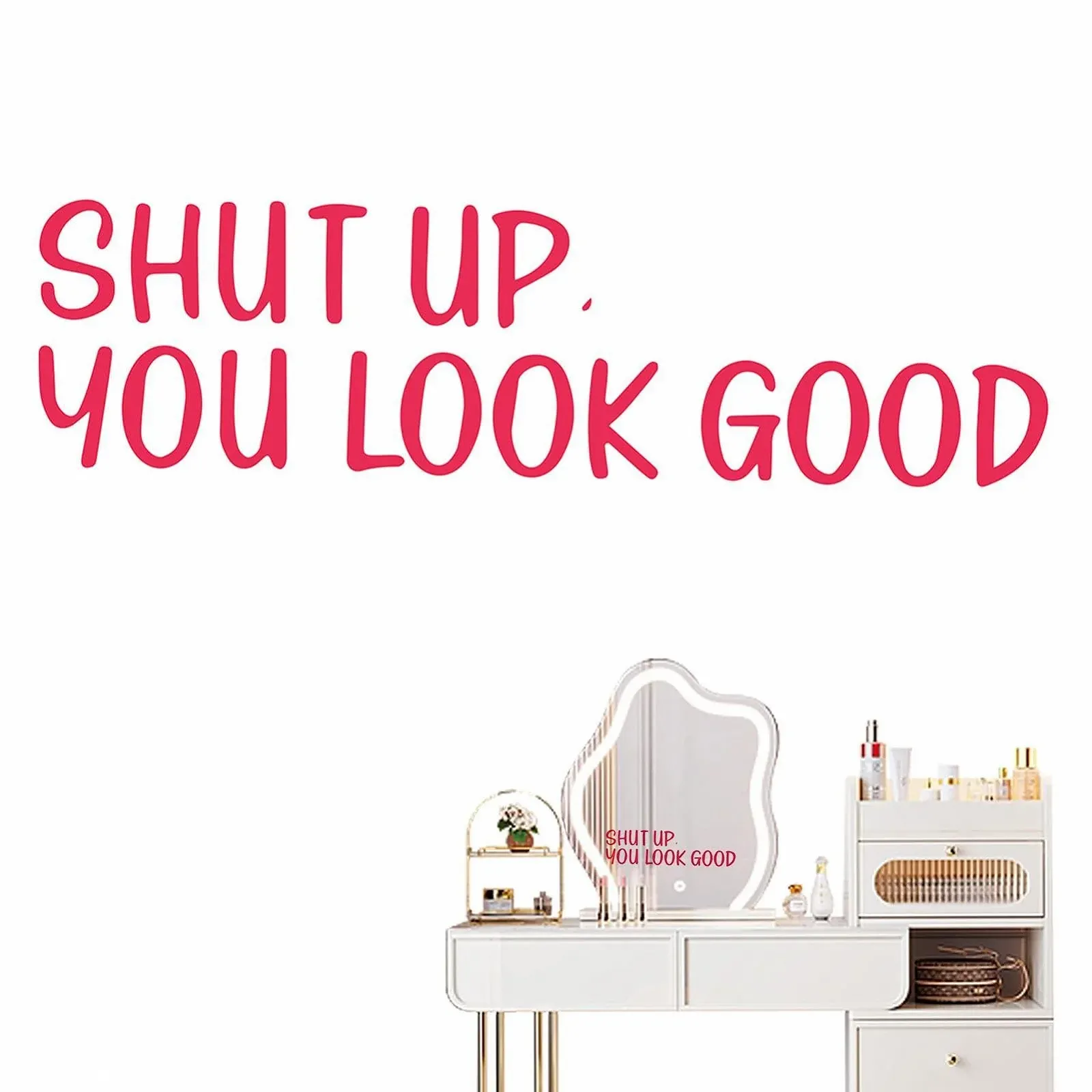 Настінна наклейка "Shut Up You Look Good" для ванної кімнати, фото №5