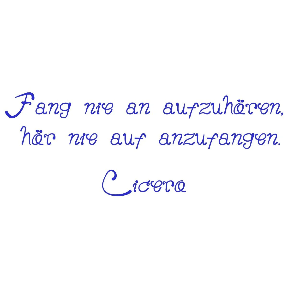 Наклейка на стену Wandkings "Fang nie an aufzuhören, hör nie auf zu beginnen" 50 x 19 см Голубой, фото №3