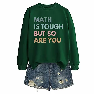 Женский Свитшот Однотонный Легкий Классический Math Is Tough But So Are You - Фото 1