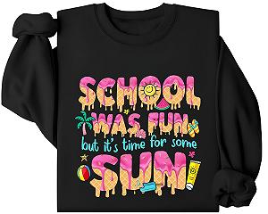 Свитшот School Was Fun But It's Time For Some Sun - Фото 1