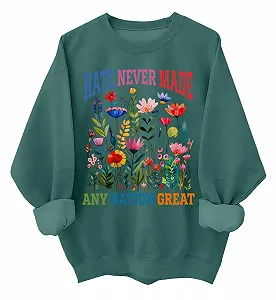 Свитшот Без бренда Hate Never Made Any Nation Great Рубашка Floral Peace - Фото 1