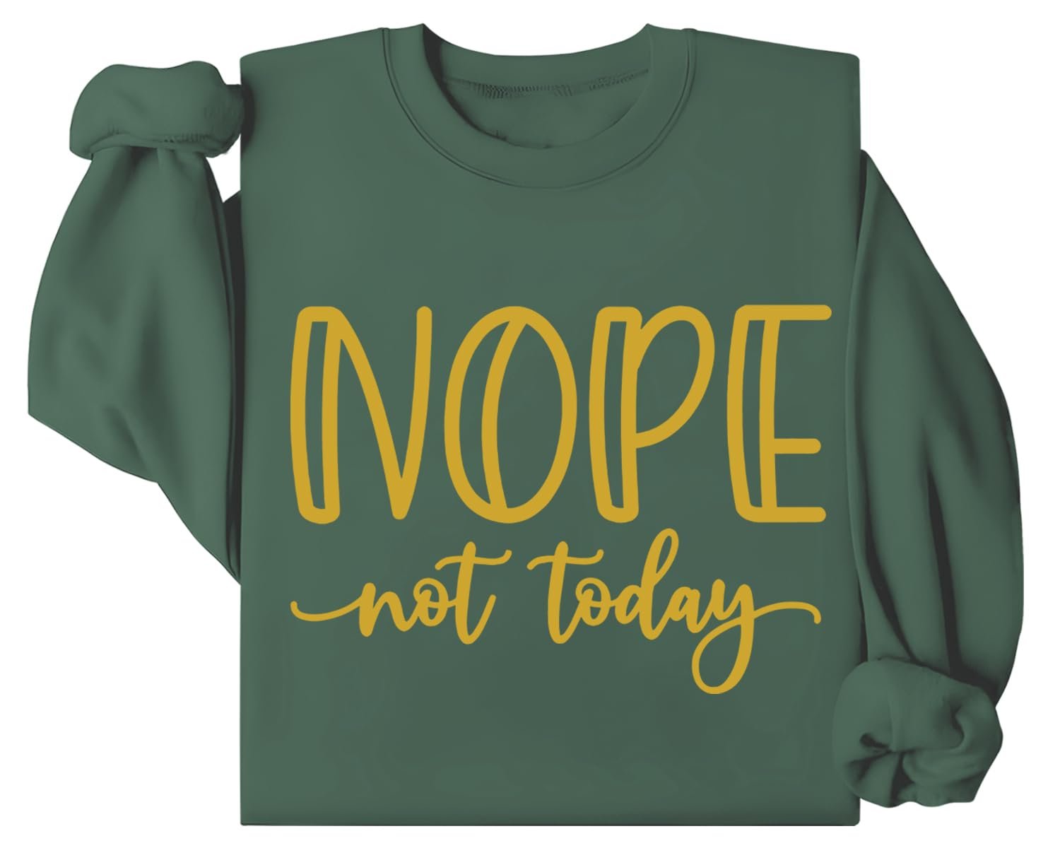 Свитшот Nope Not Today Повседневный свитшот с круглым вырезом Nope Not Today Забавная винтажная рубашка с буквенным принтом, фото №1