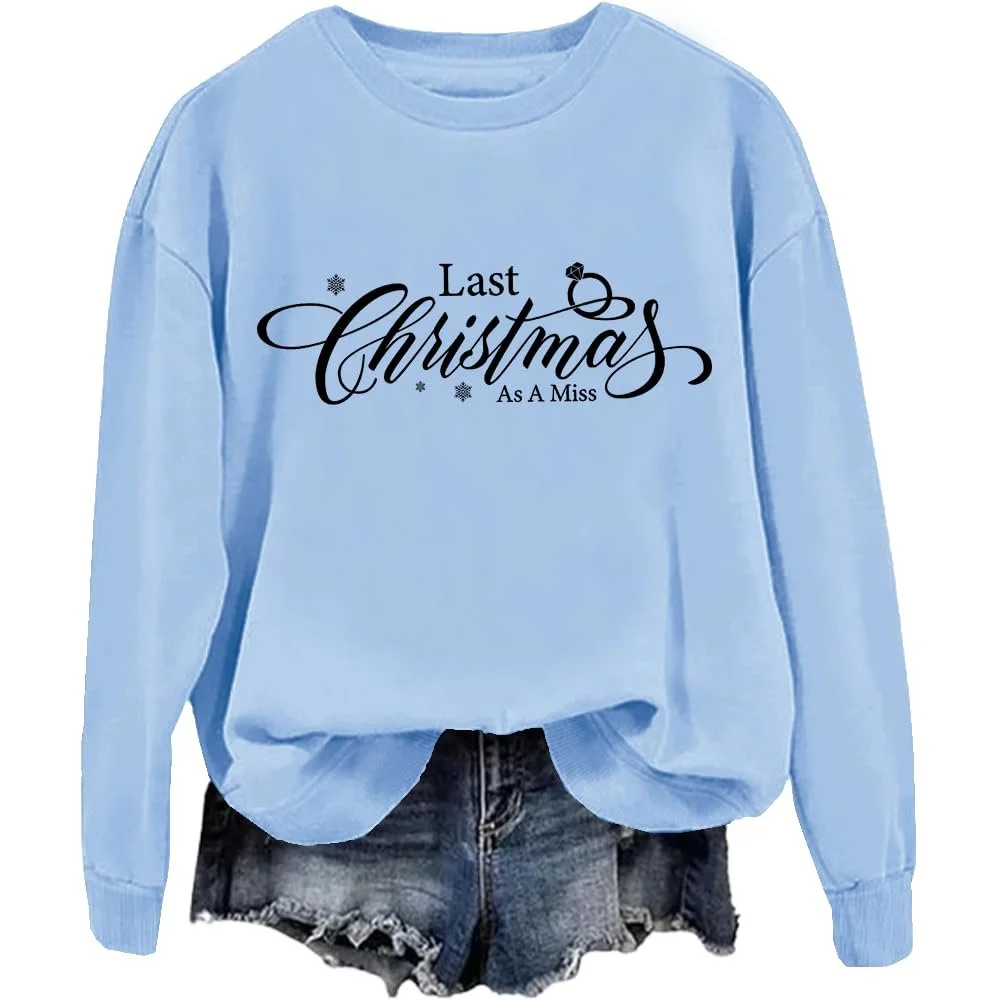 Свитшот Unisex Last Christmas As A Miss, фото №1