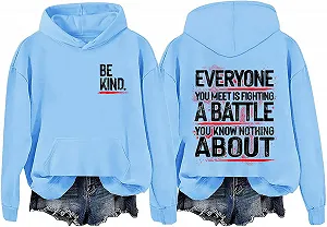 Худи Be Kind Everyone You Meet Is Fighting A Battle You Know Nothing About - Фото 1
