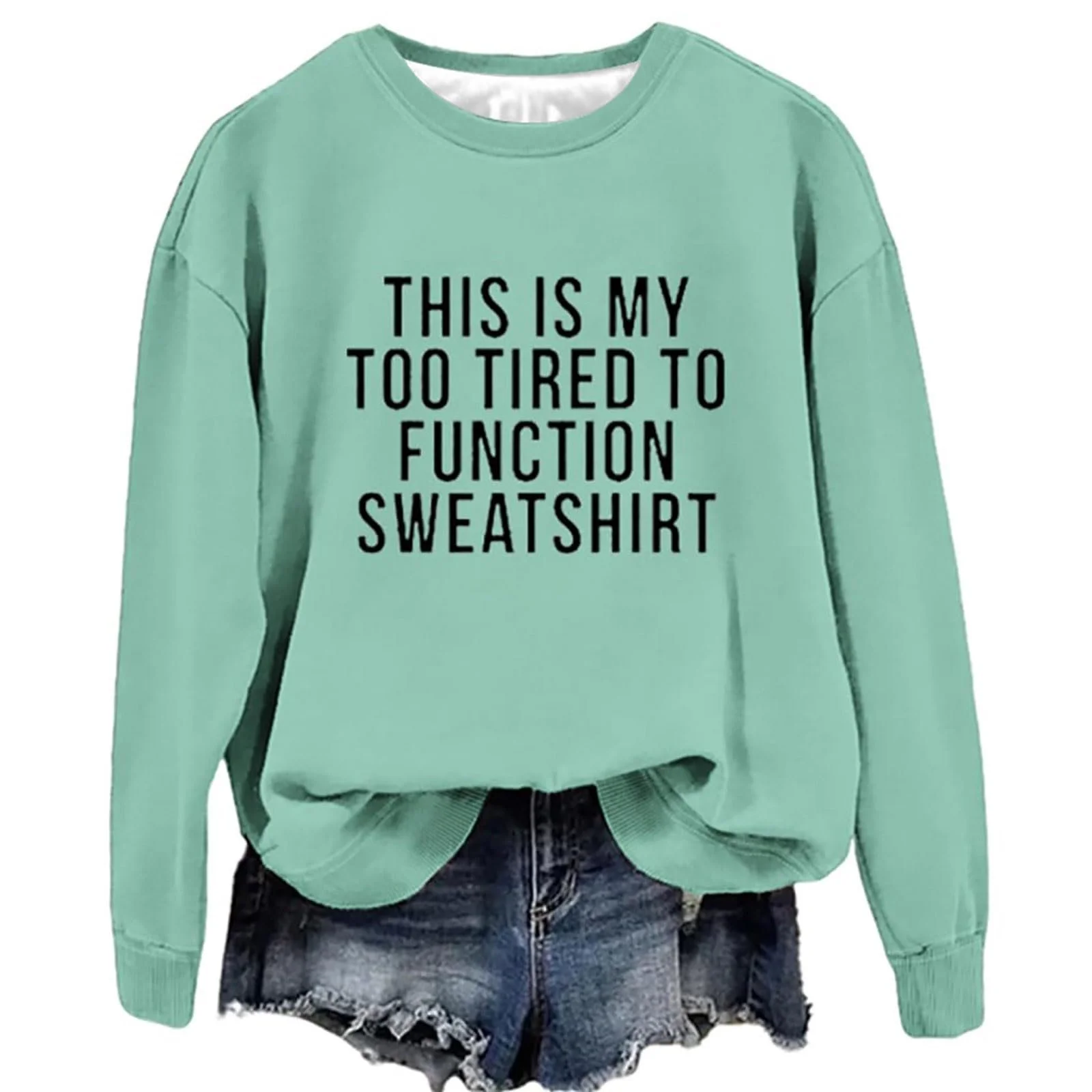 Удобная женская толстовка с круглым вырезом This Is My Too Tired To Function, женская толстовка с забавными высказываниями, графическая рубашка с длинным рукавом и круглым вырезом, большого размера, фото №1