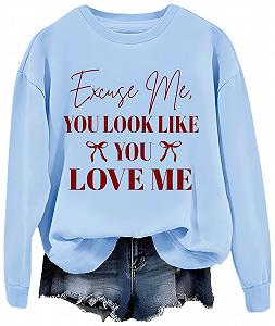 Толстовка Unisex Excuse Me You Look Like You Love Me Valentine Coquette Bow Shirt - Фото 1