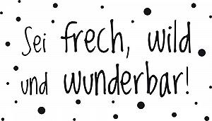 Наклейка на стіну GRAZDesign "Sei Frech Wild und Wunderbar" 100 см synthetic.ua - Фото 1