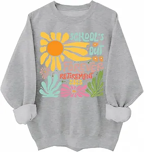 Свитшот School is Out Forever Teacher Retirement 2025 Ретро Floral Retired Teacher Gift - Фото 1