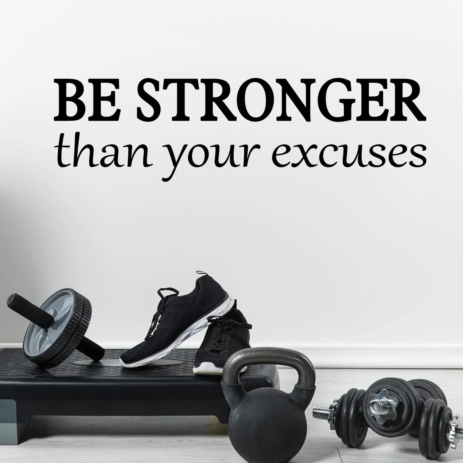 Наклейка на стіну Be Stronger Than Your Excuses вінілова 64x18 см Black, фото №1