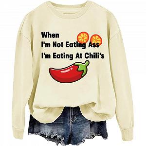 Кофта Без Пола When I'm Not Eating Ass I'm Eating At Chili's, When I'm Not Eating Ass I'm Eating At Chili's, Унисекс - Фото 1