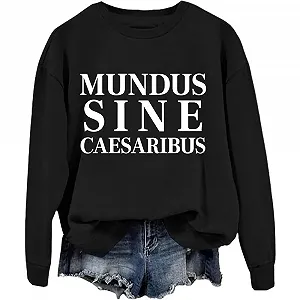 Унисекс Свитшот Mundus Sine Caesaribus A World Without Caesars Shirt - Фото 1