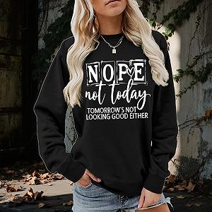 Жіноча Толстовка MLZHAN Nope Not Today Tomorrow's Not Looking Good Either synthetic.ua - Фото 1