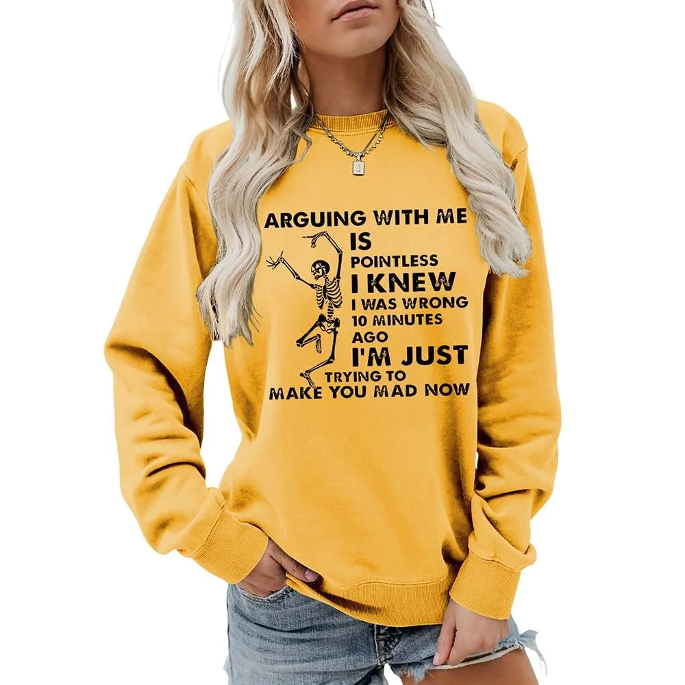 Женский свитшот MLZHAN Спорить со мной бессмысленно, смешной, танцующий, принт скелета, рубашка с длинными рукавами, повседневный пуловер, фото №1