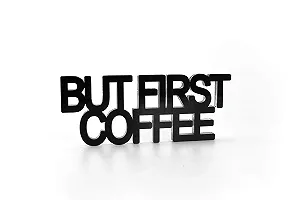 3D Наклейка на стіну Designmanufaktur Berlin Acryltypo But First Coffee Акрилова Сатинова Розмір S synthetic.ua - Фото 1