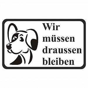 Наклейка вінілова Wir müssen draussen bleiben Hunde заборонний знак для собак 17х10 см - Фото 1