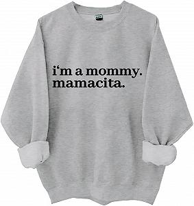 Толстовка I'm a Mommy Mamacita, рубашка с цитатами о маме, смешные милые топы с длинными рукавами для мамы - Фото 1